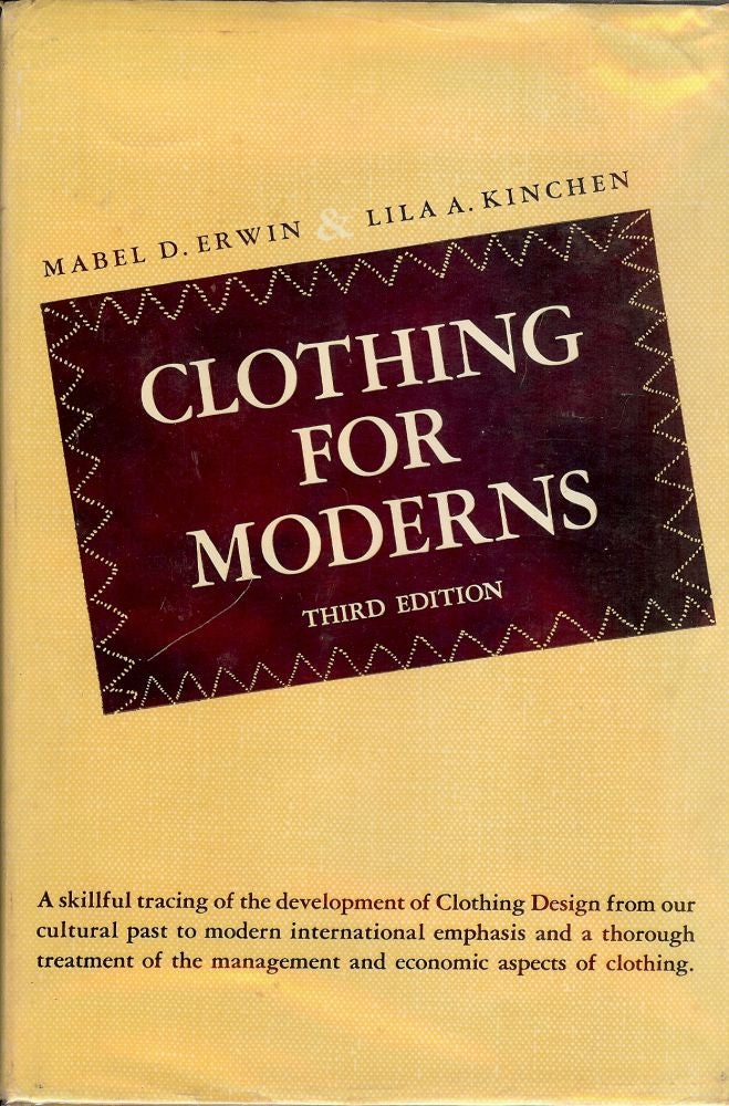 Item #1013 CLOTHING FOR MODERNS. Mabel D. ERWIN.