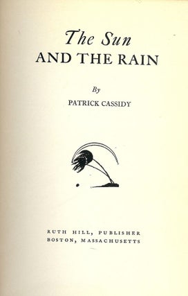 Item #1043 THE SUN AND THE RAIN. Patrick CASSIDY