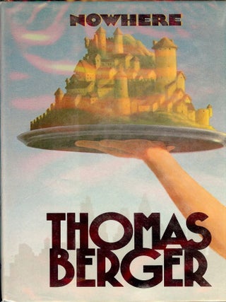 Item #10478 NOWHERE. THOMAS BERGER