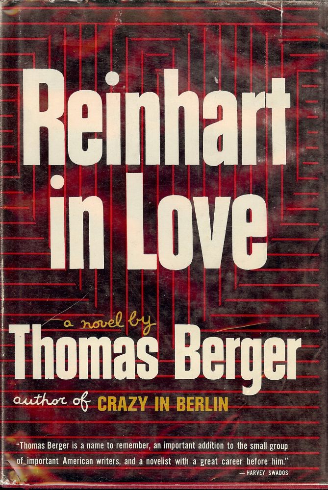 Item #10512 REINHART IN LOVE. THOMAS BERGER.