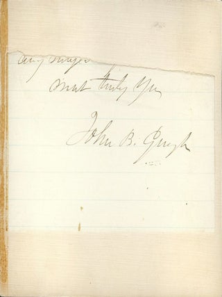 Item #1072 Autograph Signature: Temperance Lecturer. John B. GOUGH