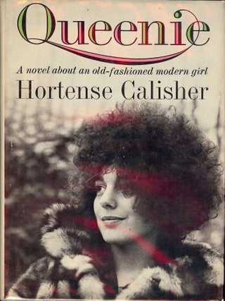 Item #10778 QUEENIE. HORTENSE CALISHER