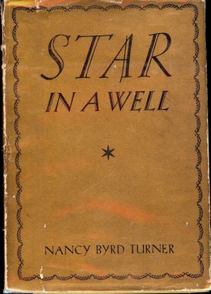 Item #1118 STAR IN A WELL. Nancy Byrd TURNER