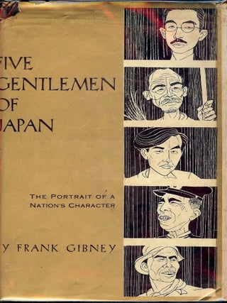 Item #1134 FIVE GENTLEMEN OF JAPAN. Frank GIBNEY