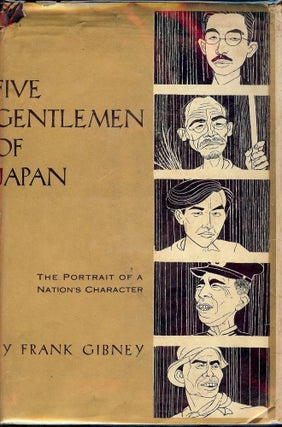 Item #1134 FIVE GENTLEMEN OF JAPAN. Frank GIBNEY