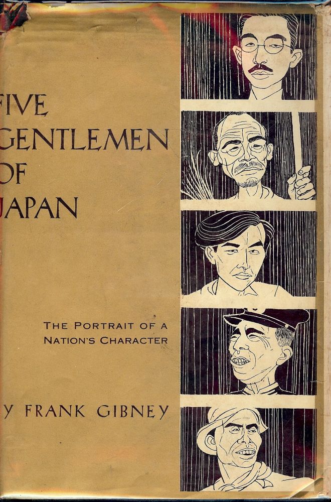 Item #1134 FIVE GENTLEMEN OF JAPAN. Frank GIBNEY.