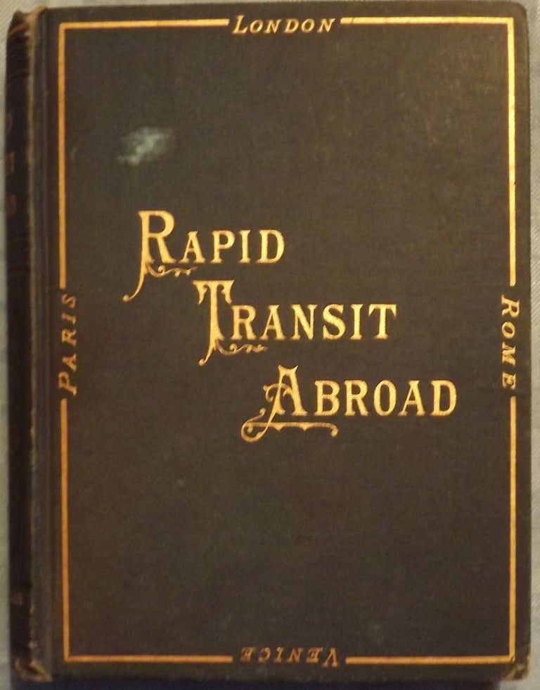 Item #1135 RAPID TRANSIT ABROAD. Evelyn R. STETSON.