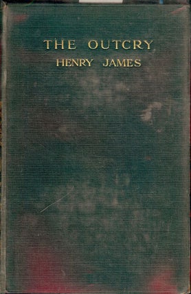 Item #11378 THE OUTCRY. HENRY JAMES