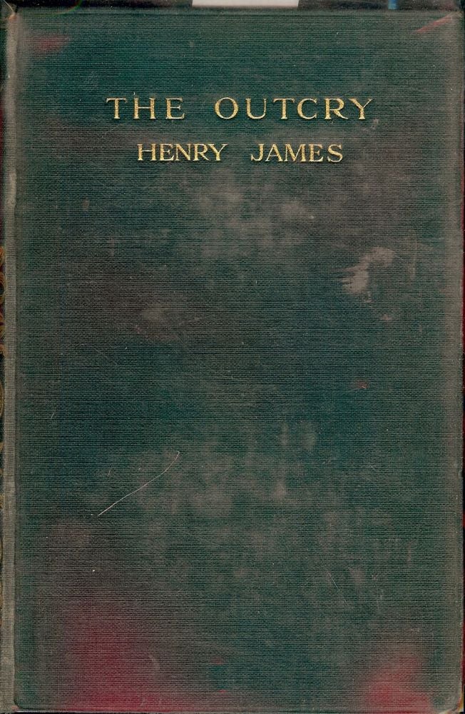 Item #11378 THE OUTCRY. HENRY JAMES.