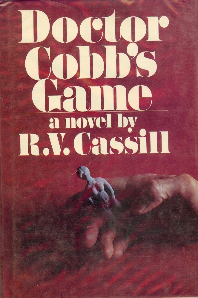 Item #1146 DOCTOR COBB'S GAME. R. V. CASSILL.