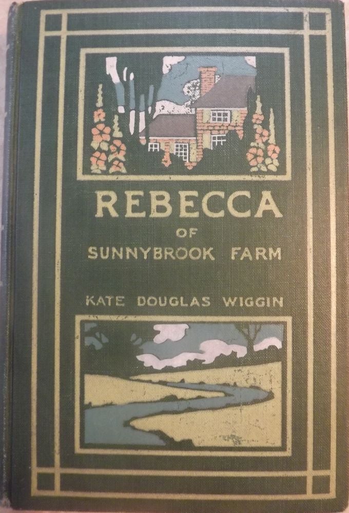 Item #12266 REBECCA OF SUNNYBROOK FARM. KATE DOUGLAS WIGGIN.