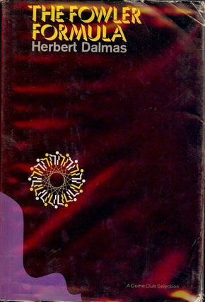 Item #1255 THE FOWLER FORMULA. Herbert DALMAS