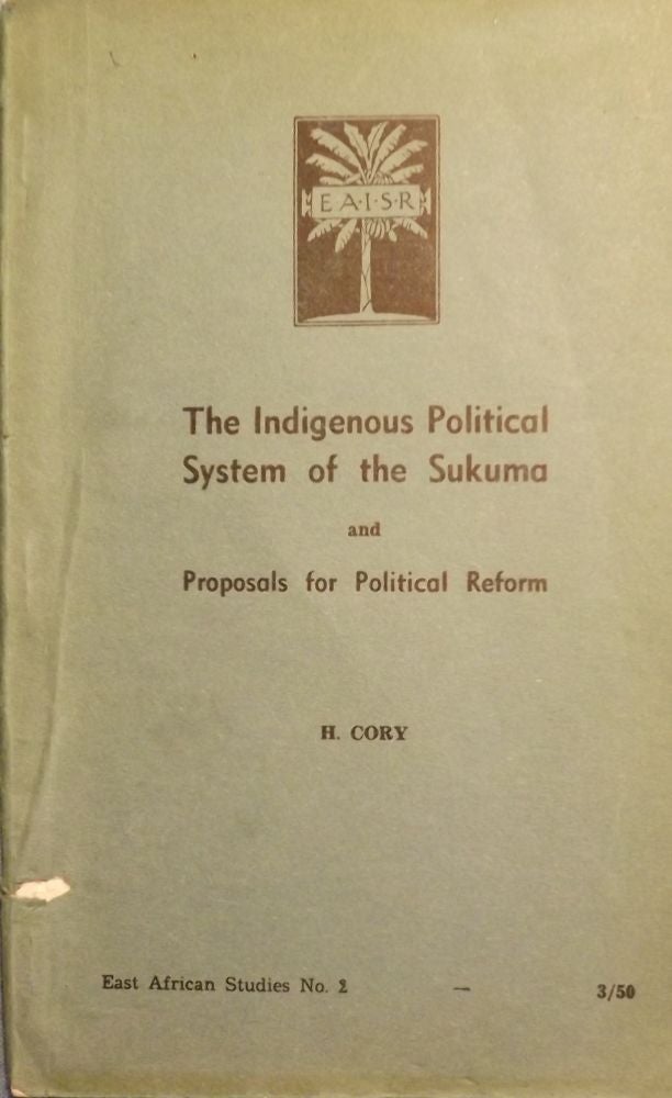 Item #1284 THE INDIGENOUS POLITICAL SYSTEM OF THE SUKUMA. Hans CORY.