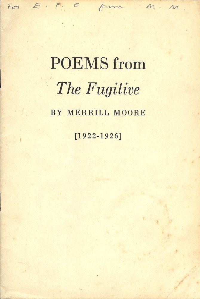 Item #12877 POEMS FROM THE FUGITIVE [1922-1926]. MERRILL MOORE.