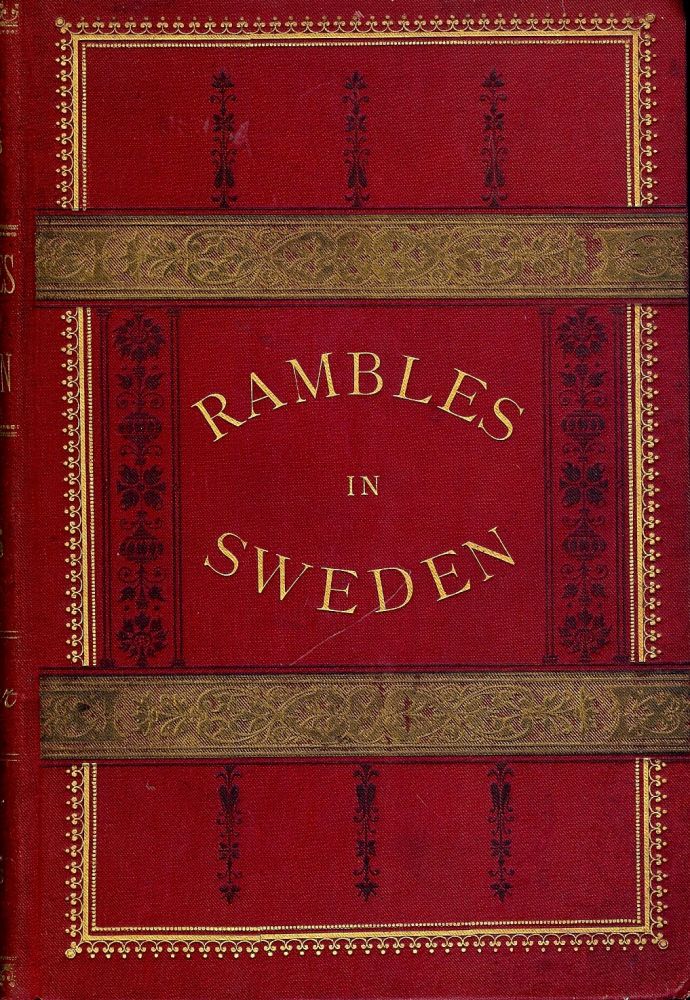 Item #1291 RAMBLES IN SWEDEN: LETTERS FROM SWEDEN TO A NEWSPAPER IN AMERICA. Sidney W. COOPER.