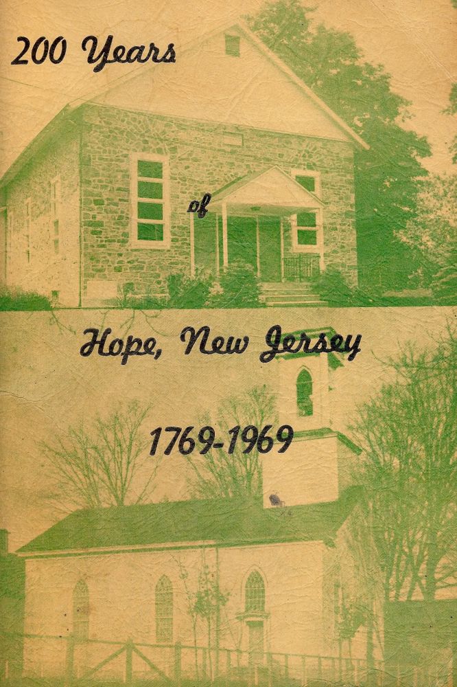 Item #1306 200 YEARS OF HOPE, NEW JERSEY 1769-1969. Hester Harris HARTUNG.