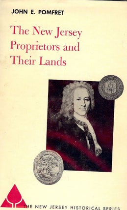 Item #1319 THE NEW JERSEY PROPRIETORS AND THEIR LANDS. John E. POMFRET