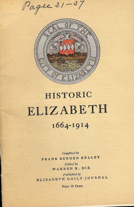 Item #1325 HISTORIC ELIZABETH 1664-1914. Frank Bergen KELLEY