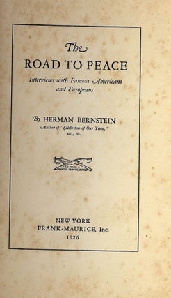 Item #1399 ROAD TO PEACE. Herman BERNSTEIN