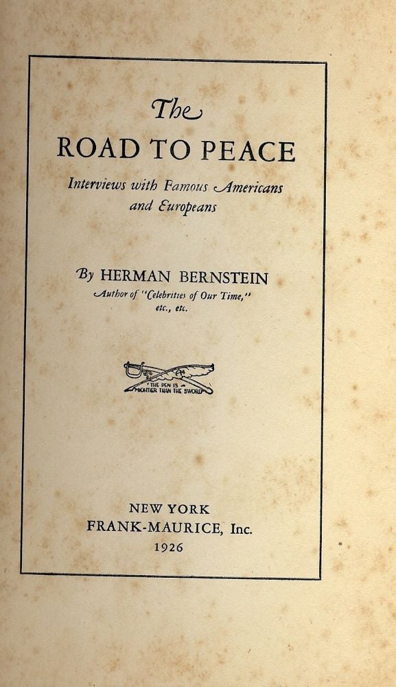 Item #1399 ROAD TO PEACE. Herman BERNSTEIN.