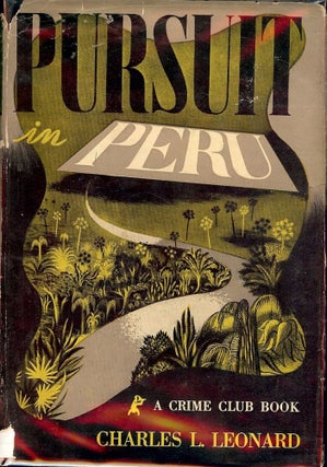 Item #1427 PURSUIT IN PERU. Charles L. LEONARD