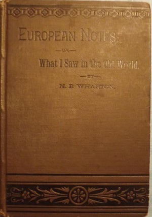 EUROPEAN NOTES; OR, WHAT I SAW IN THE OLD WORLD