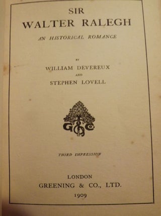 Item #1451 SIR WALTER RALEGH (RALEIGH). William DEVEREUX