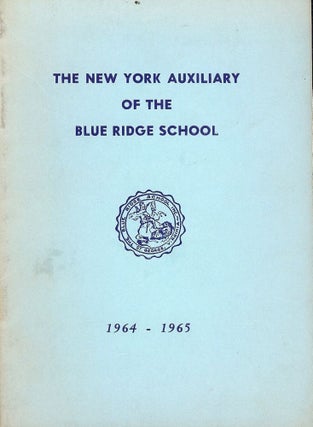 Item #1493 NEW YORK AUXILLIARY BLUE RIDGE SCHOOL ST. GEROGE VIRGINIA: 1964-1965. ST. GEORGE...