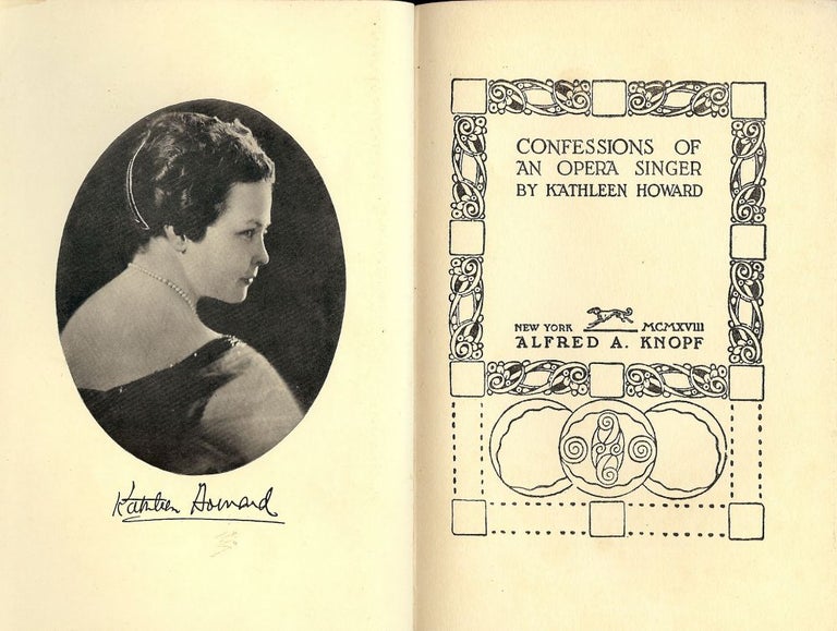 Item #1506 CONFESSIONS OF AN OPERA SINGER. Kathleen HOWARD.