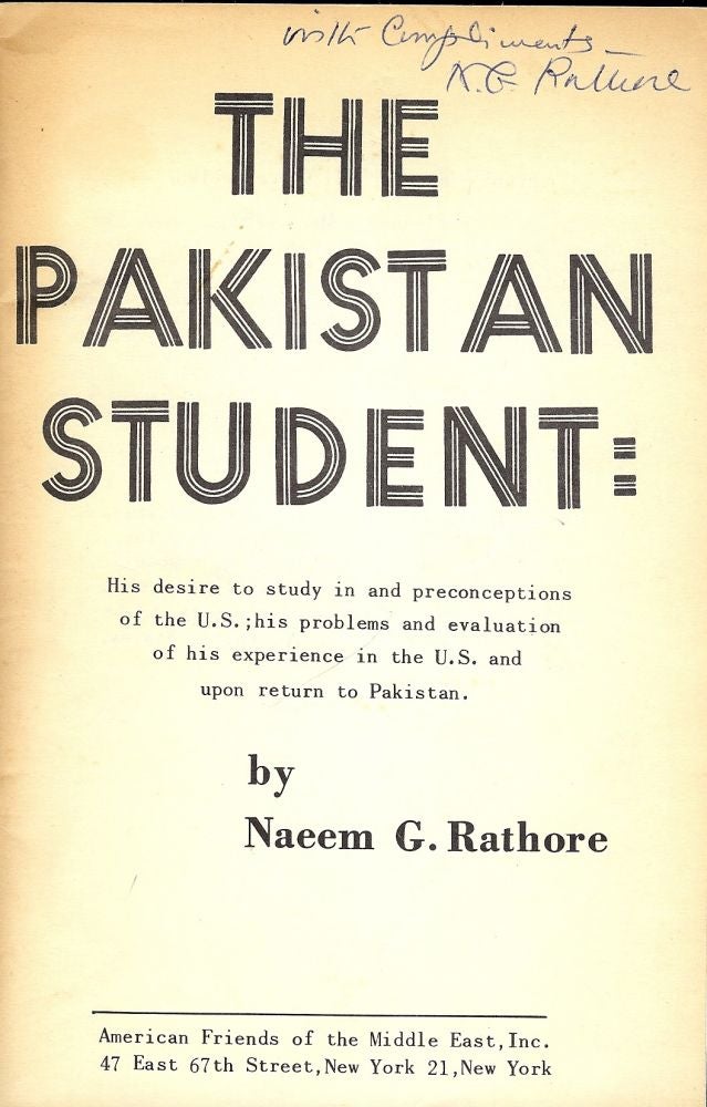Item #1539 THE PAKISTAN STUDENT. Naeem G. RATHORE.