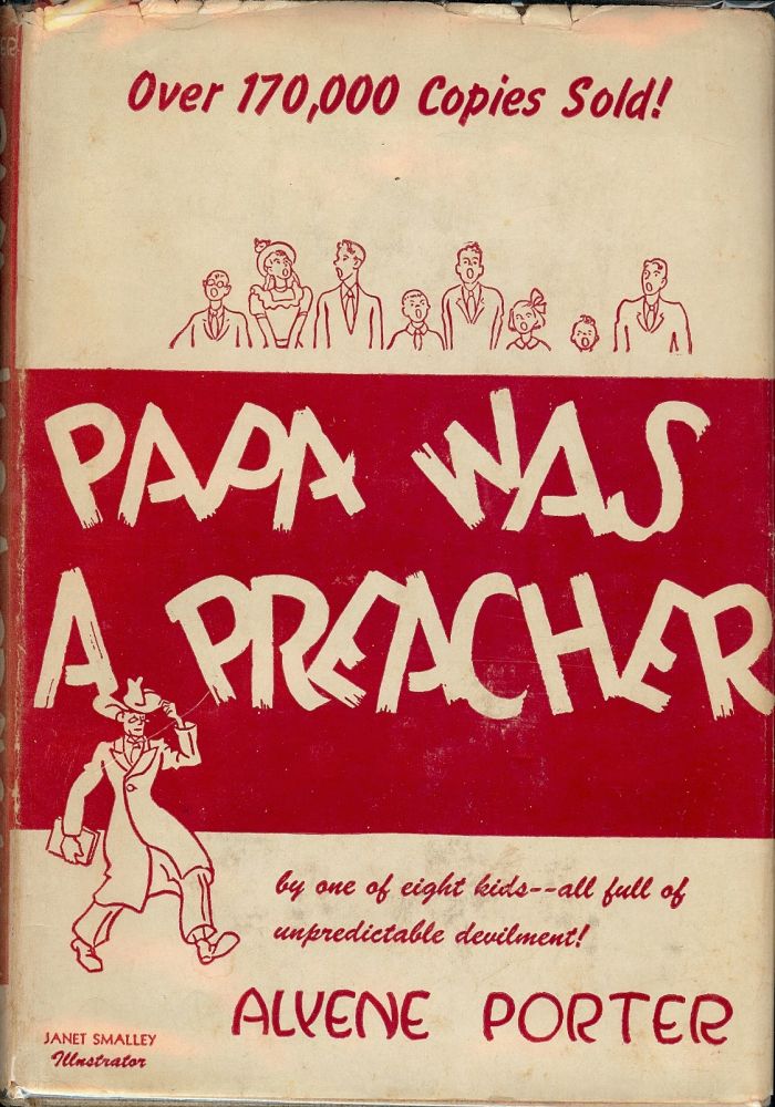 Item #1541 PAPA WAS A PREACHER. Alyene PORTER.