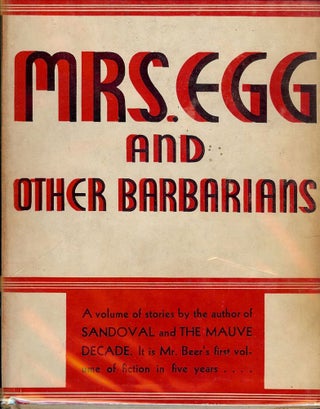 Item #156 MRS. EGG AND OTHER BARBARIANS. Thomas BEER