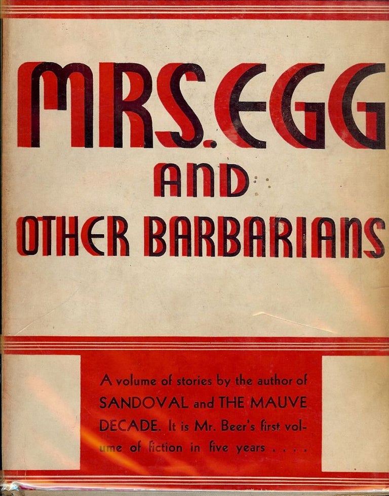 Item #156 MRS. EGG AND OTHER BARBARIANS. Thomas BEER.