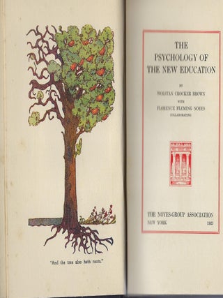THE PSYCHOLOGY OF THE NEW EDUCATION