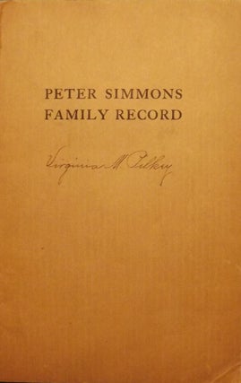 Item #166 PETER SIMMONS FAMILY RECORD. Kiddoo P. SIMMONS