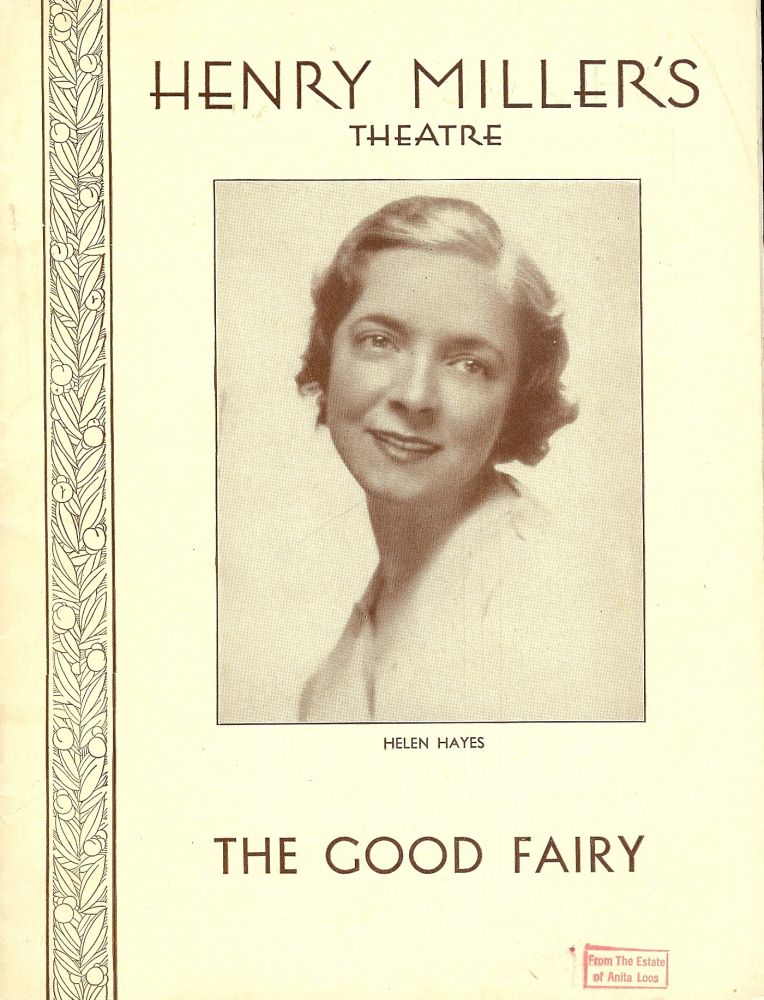 Item #170 HELEN HAYES: TWO OLD THEATER PROGRAMS GOOD FAIRY/PETTICOAT INFLUENCE. Anita LOOS.