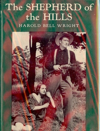 Item #1714 THE SHEPHERD OF THE HILLS. Harold Bell WRIGHT