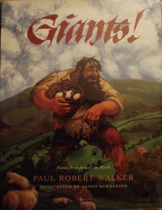 Item #1719 GIANTS! STORIES FROM AROUND THE WORLD. Paul Robert WALKER