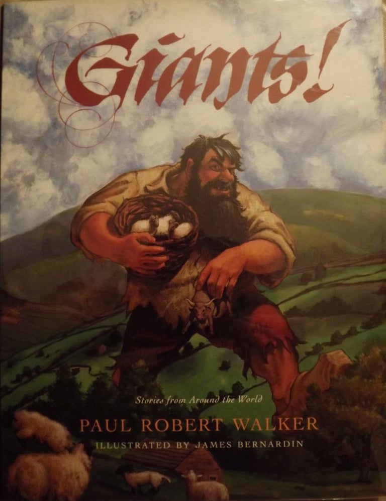 Item #1719 GIANTS! STORIES FROM AROUND THE WORLD. Paul Robert WALKER.