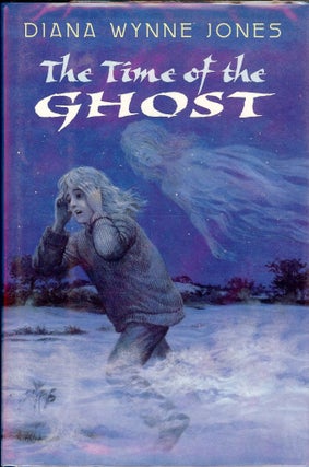 Item #1750 THE TIME OF THE GHOST. Diane Wynne JONES