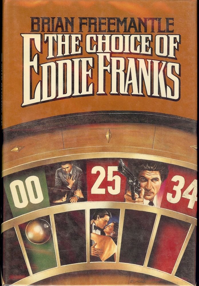 Item #17697 THE CHOICE OF EDDIE FRANKS. BRIAN FREEMANTLE.