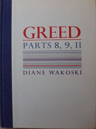 Item #17753 GREED: PARTS 8,9,11. DIANE WAKOSKI