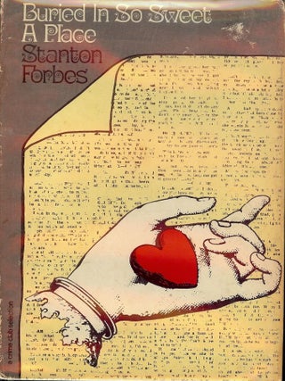 Item #1783 BURIED IN SO SWEET A PLACE. Stanton FORBES
