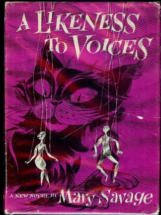 Item #1795 A LIKENESS TO VOICES. Mary SAVAGE