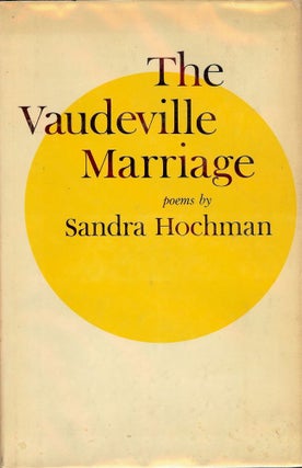 Item #17954 THE VAUDEVILLE MARRIAGE. SANDRA HOCHMAN