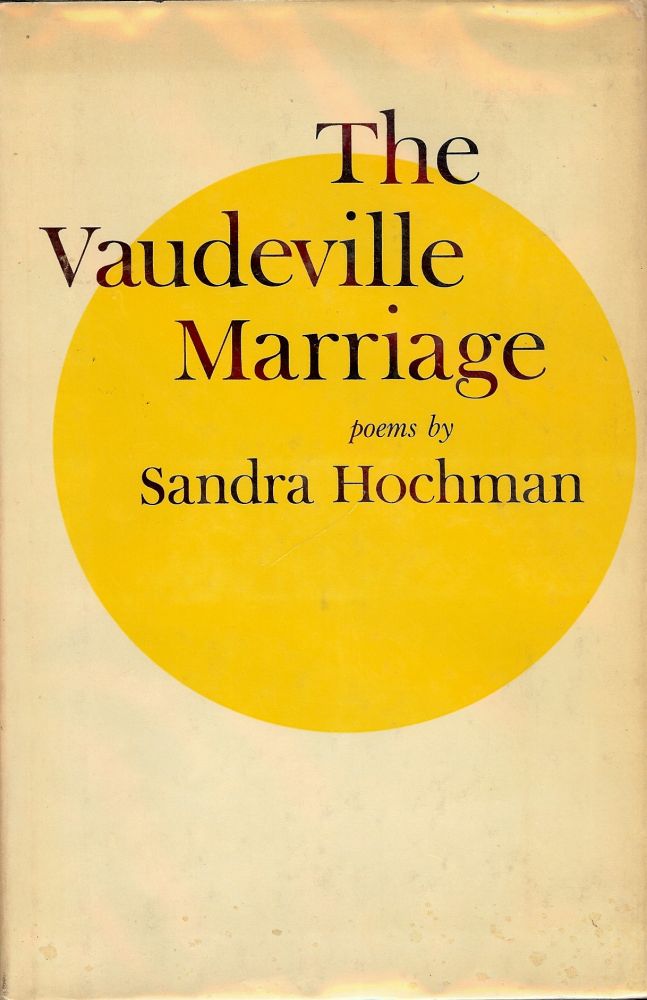 Item #17954 THE VAUDEVILLE MARRIAGE. SANDRA HOCHMAN.