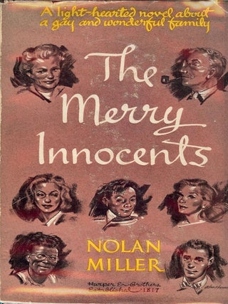 Item #1796 THE MERRY INNOCENTS. Nolan MILLER