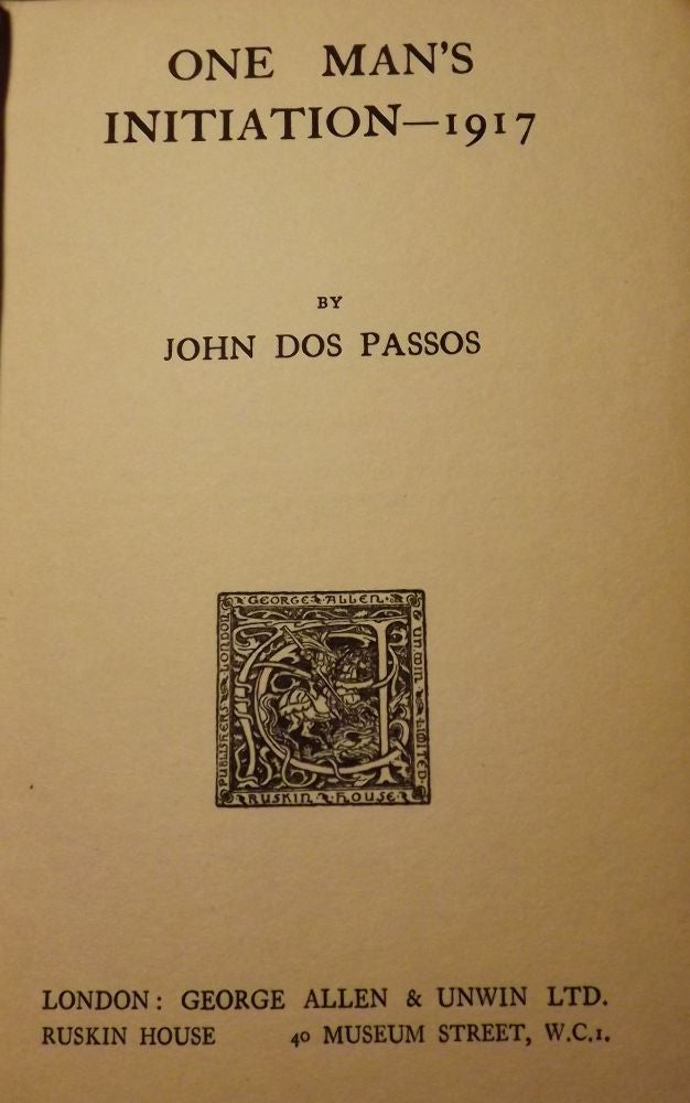 Item #1820 ONE MAN'S INITIATION. John DOS PASSOS.