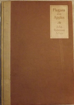 Item #1821 FLAGONS AND APPLES. Robinson JEFFERS