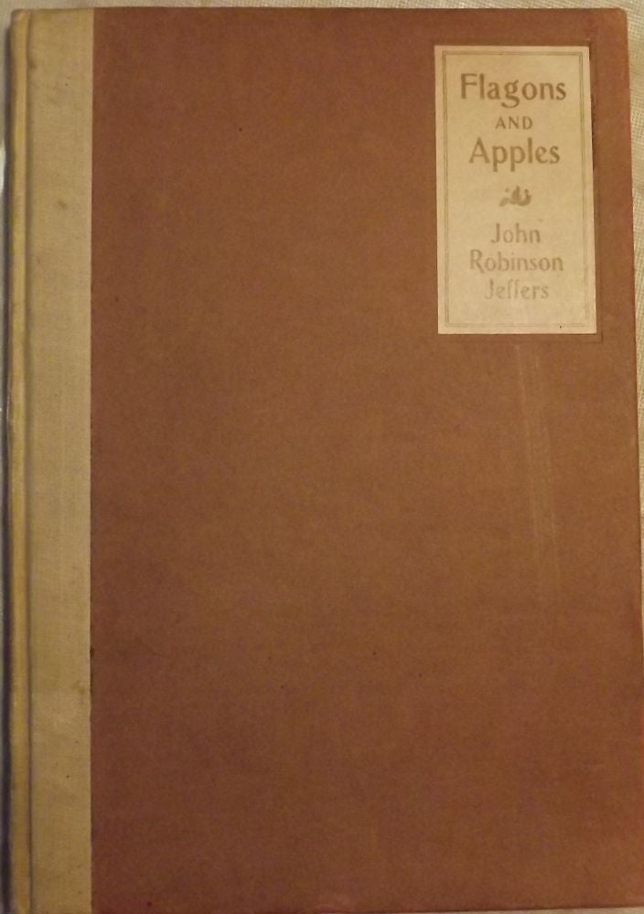 Item #1821 FLAGONS AND APPLES. Robinson JEFFERS.